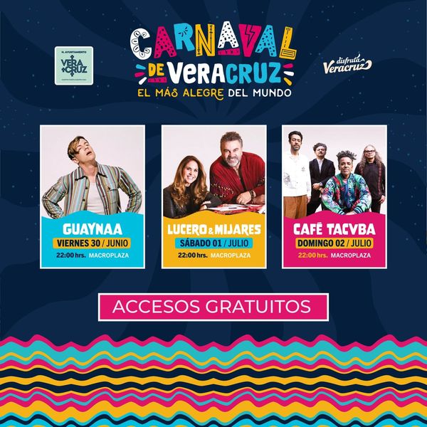 Entérate de cuáles son los artistas que vendrán al Carnaval de Veracruz 2023